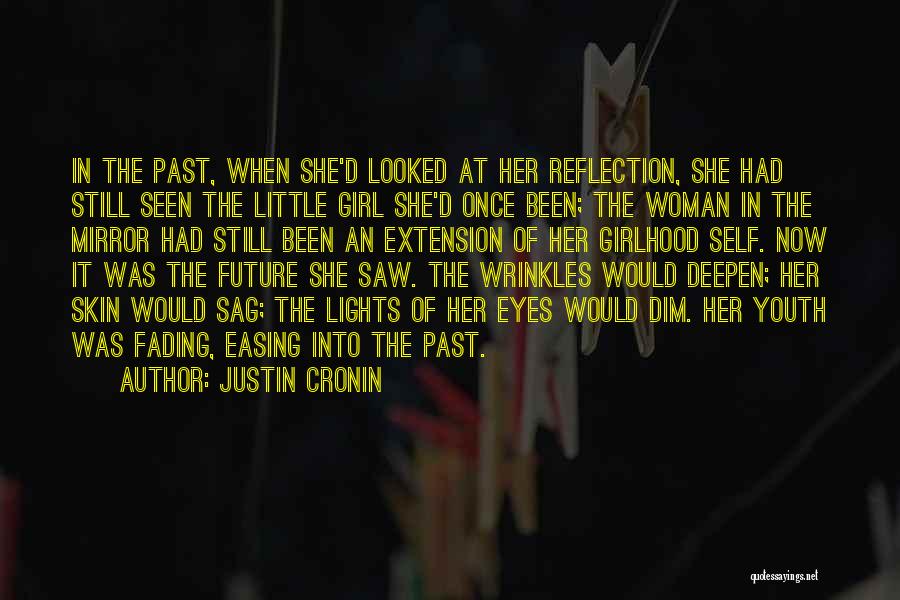 There Once Was A Little Girl Quotes By Justin Cronin
