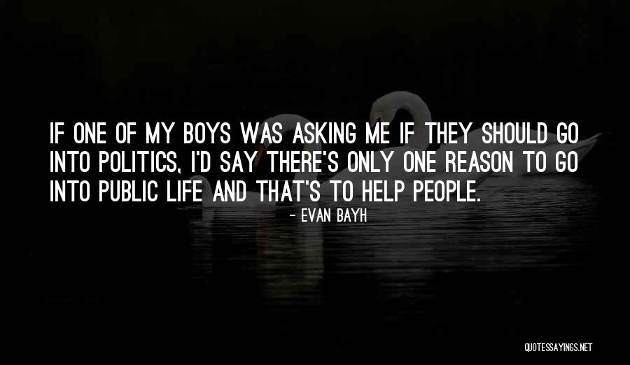 There Only One Me Quotes By Evan Bayh There Only One Me Quotes By Evan Bayh