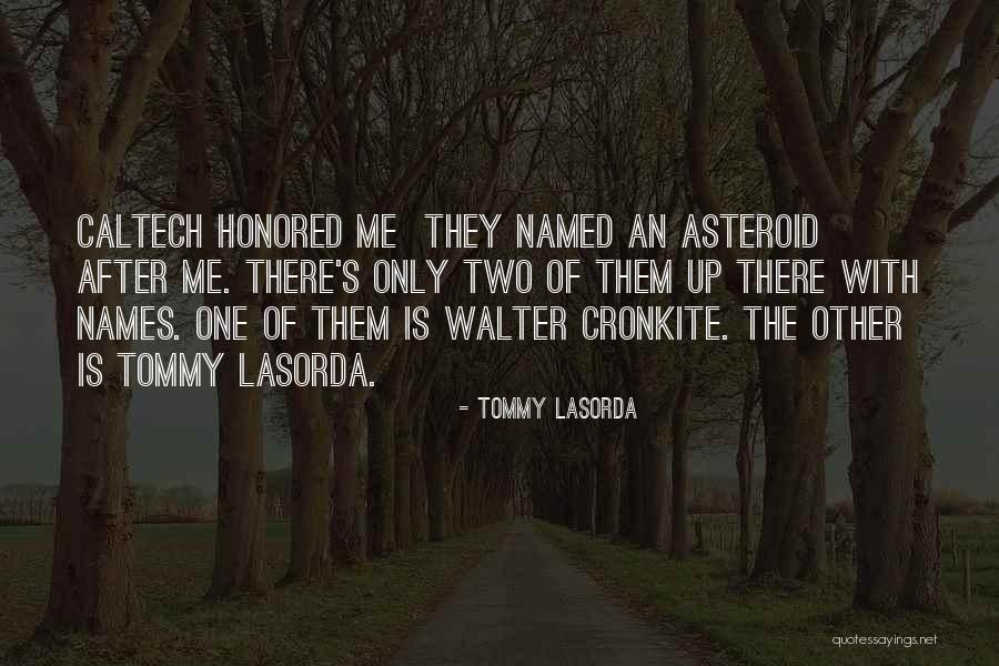 There Only One Me Quotes By Tommy Lasorda There Only One Me Quotes By Tommy Lasorda
