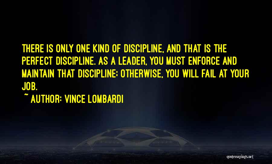 There Only One You Quotes By Vince Lombardi