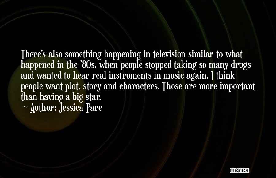 There S Quotes By Jessica Pare