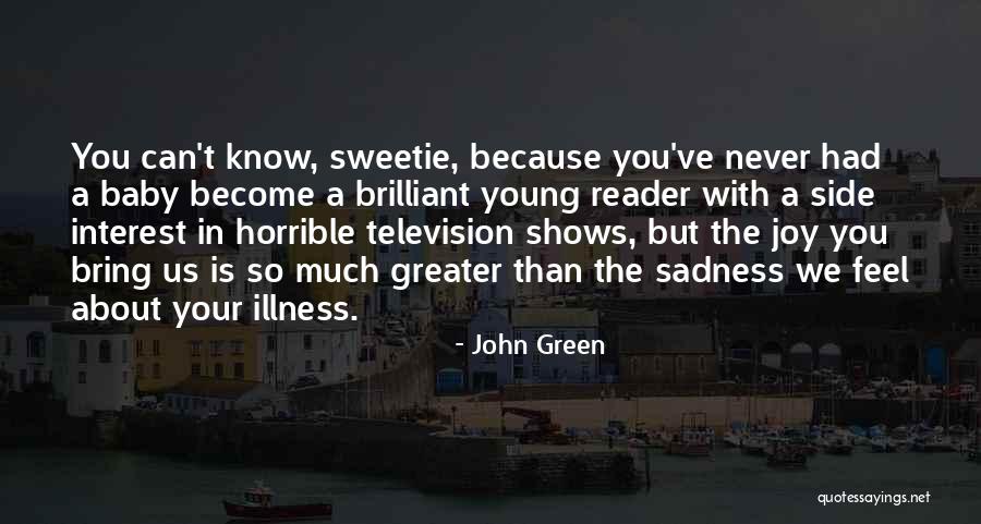 There S Something About Sweetie Quotes By John Green There S Something About Sweetie Quotes By John Green