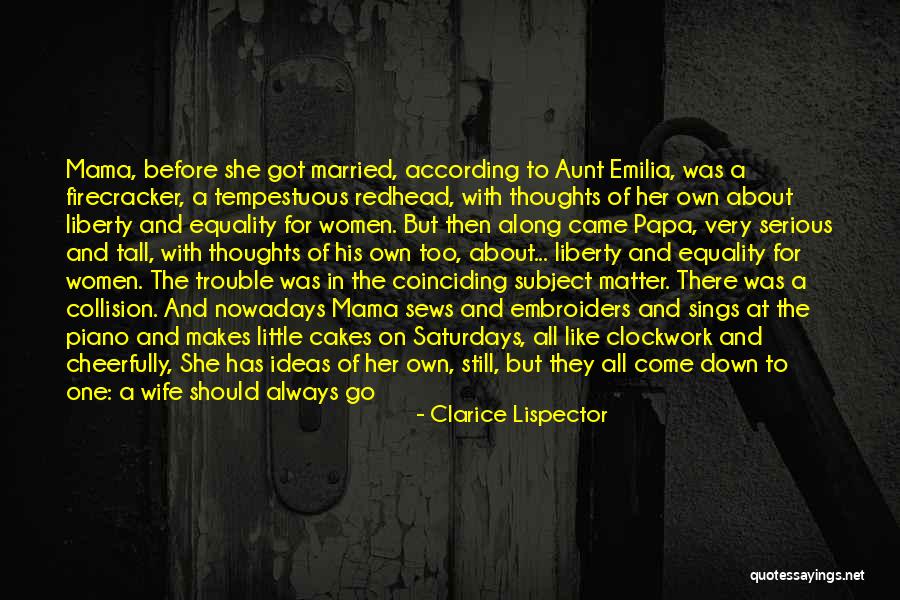 There She Goes Quotes By Clarice Lispector There She Goes Quotes By Clarice Lispector
