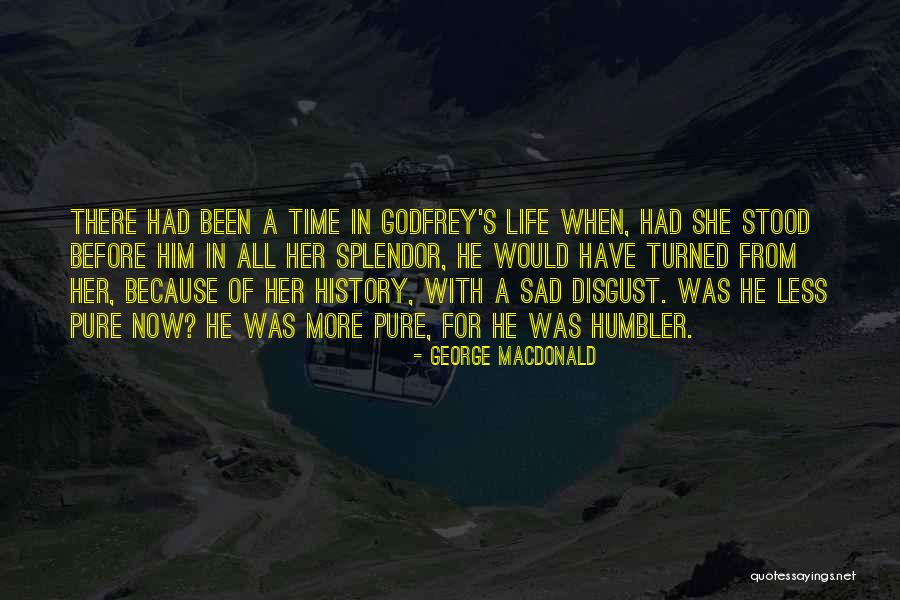 There She Stood Quotes By George MacDonald There She Stood Quotes By George MacDonald