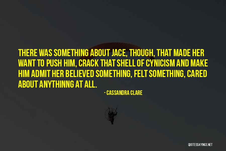 There Something About Her Quotes By Cassandra Clare There Something About Her Quotes By Cassandra Clare
