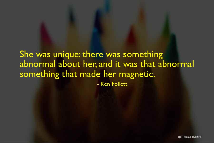 There Something About Her Quotes By Ken Follett There Something About Her Quotes By Ken Follett