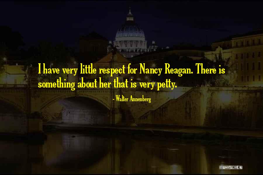 There Something About Her Quotes By Walter Annenberg There Something About Her Quotes By Walter Annenberg