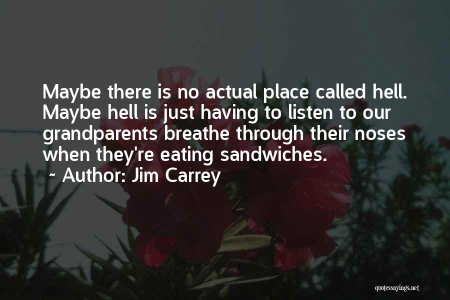 There Their They Re Quotes By Jim Carrey