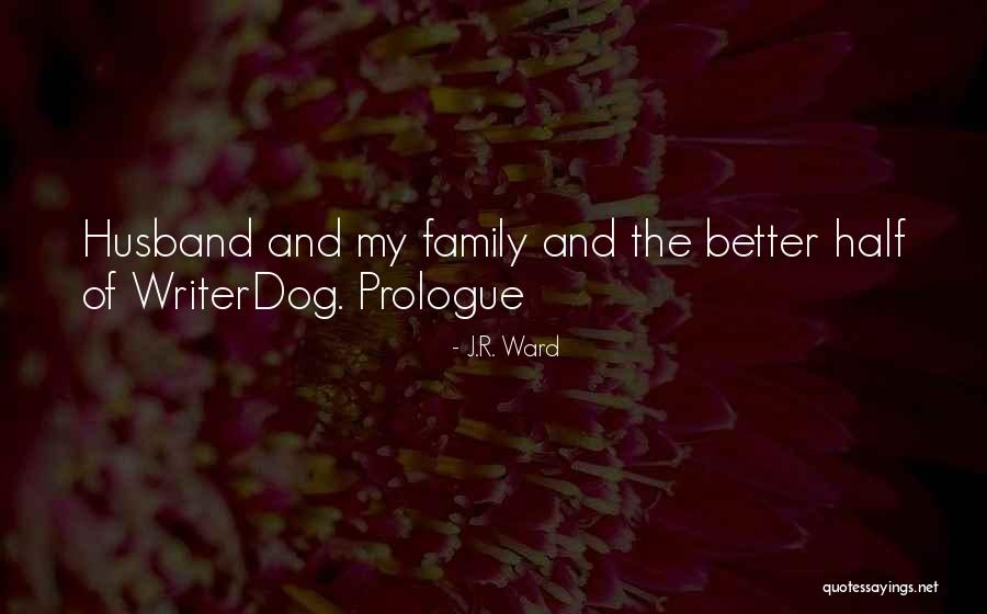 There There Prologue Quotes By J.R. Ward There There Prologue Quotes By J.R. Ward