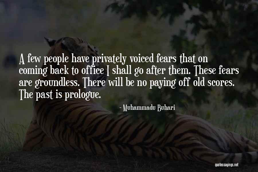 There There Prologue Quotes By Muhammadu Buhari There There Prologue Quotes By Muhammadu Buhari