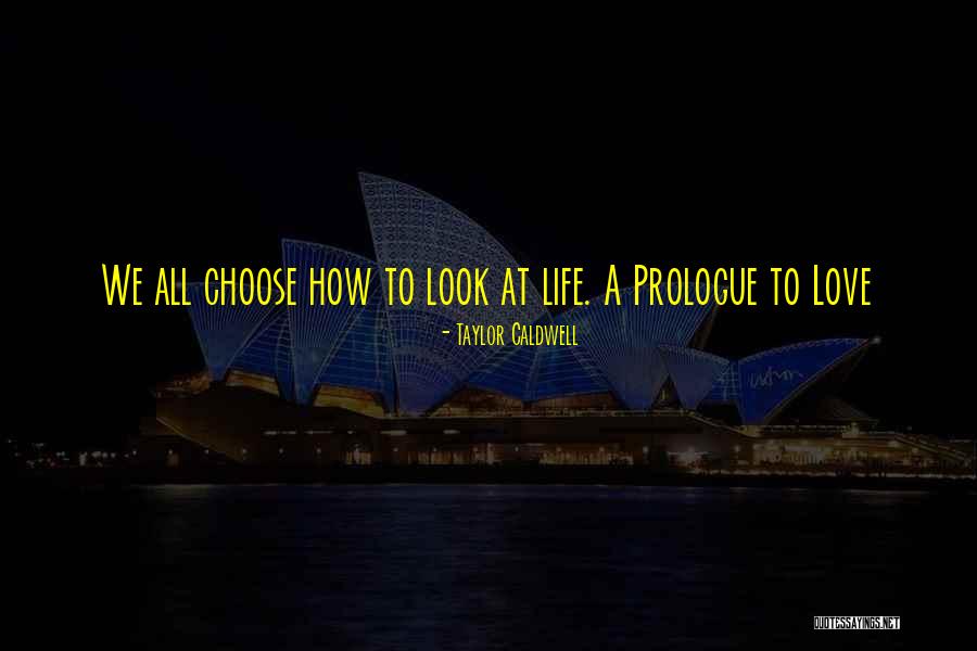 There There Prologue Quotes By Taylor Caldwell There There Prologue Quotes By Taylor Caldwell