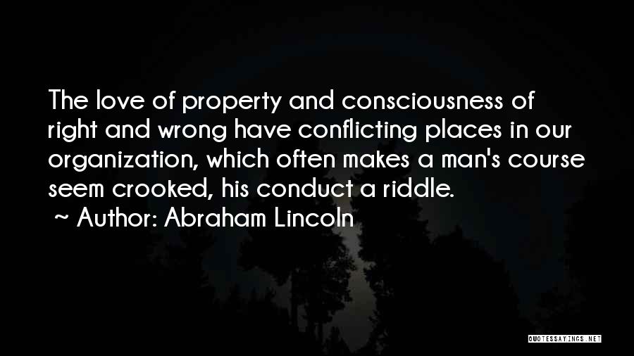 There Was A Crooked Man Quotes By Abraham Lincoln