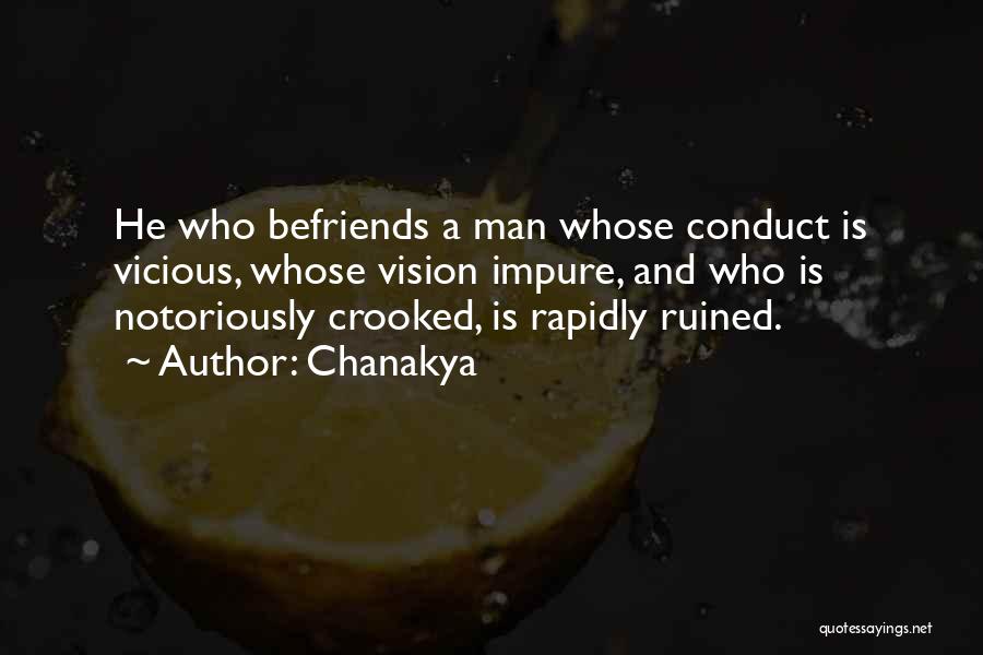 There Was A Crooked Man Quotes By Chanakya