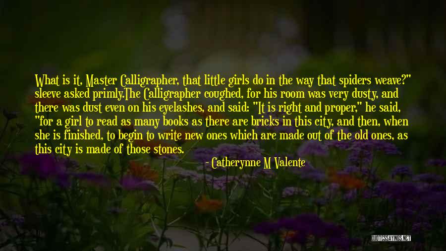 There Was A Girl Quotes By Catherynne M Valente