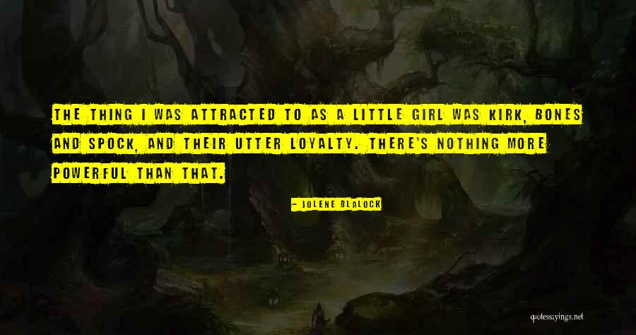 There Was A Girl Quotes By Jolene Blalock There Was A Girl Quotes By Jolene Blalock