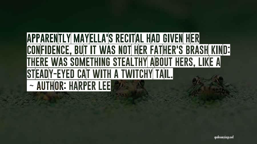 There Was Something About Her Quotes By Harper Lee