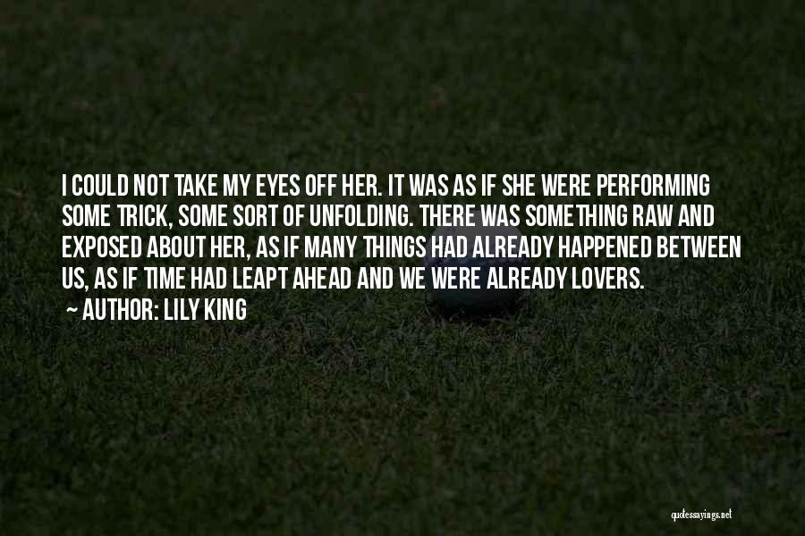 There Was Something About Her Quotes By Lily King