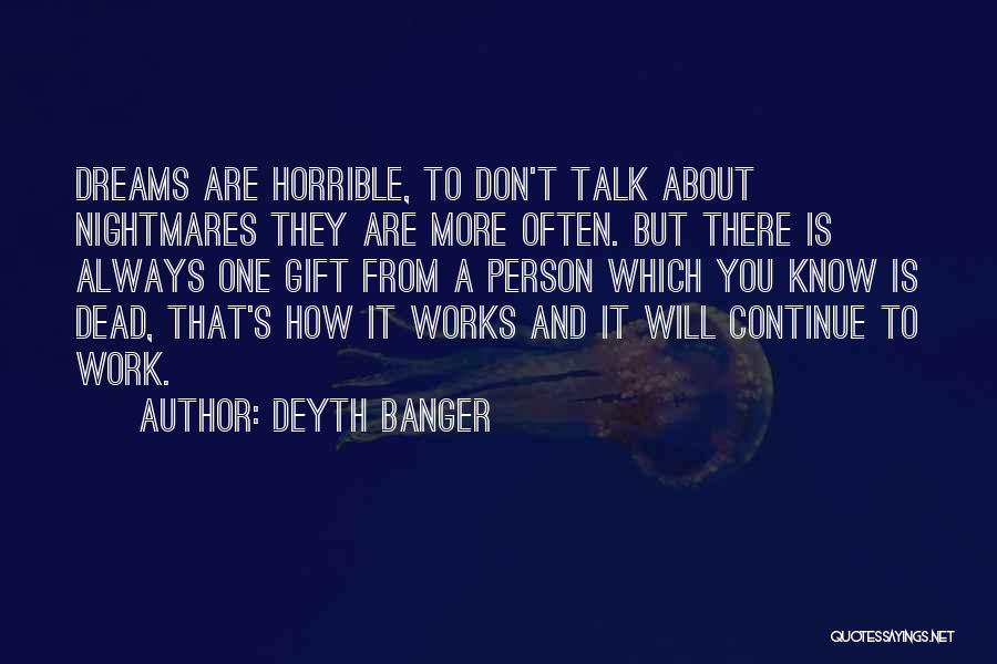 There Will Always One Person Quotes By Deyth Banger