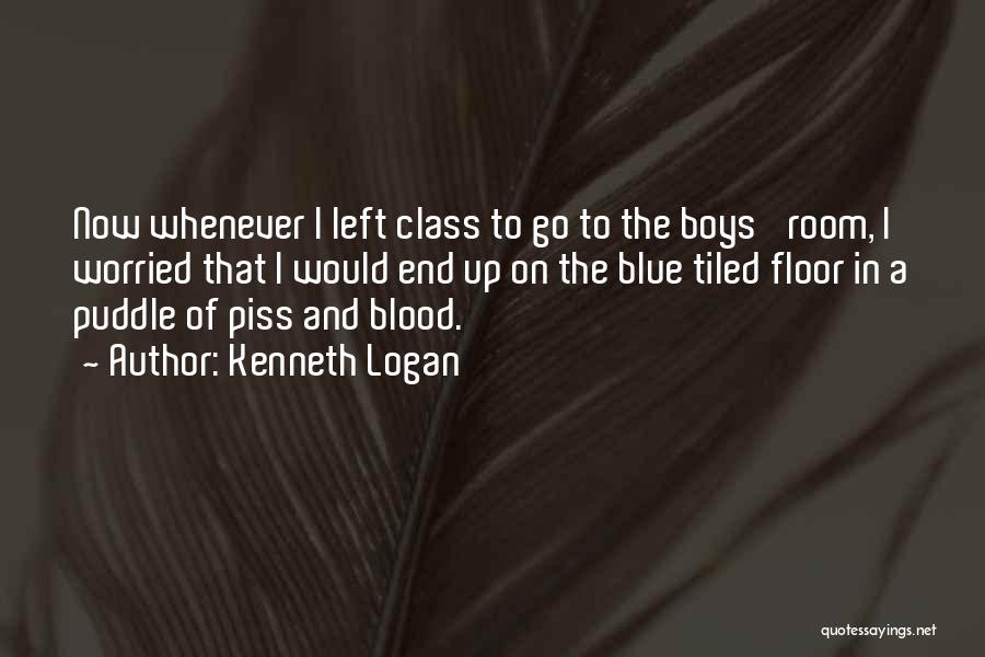 There Will Be Blood Hate Quotes By Kenneth Logan
