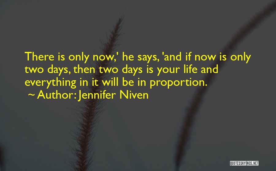 There Will Be Days Quotes By Jennifer Niven