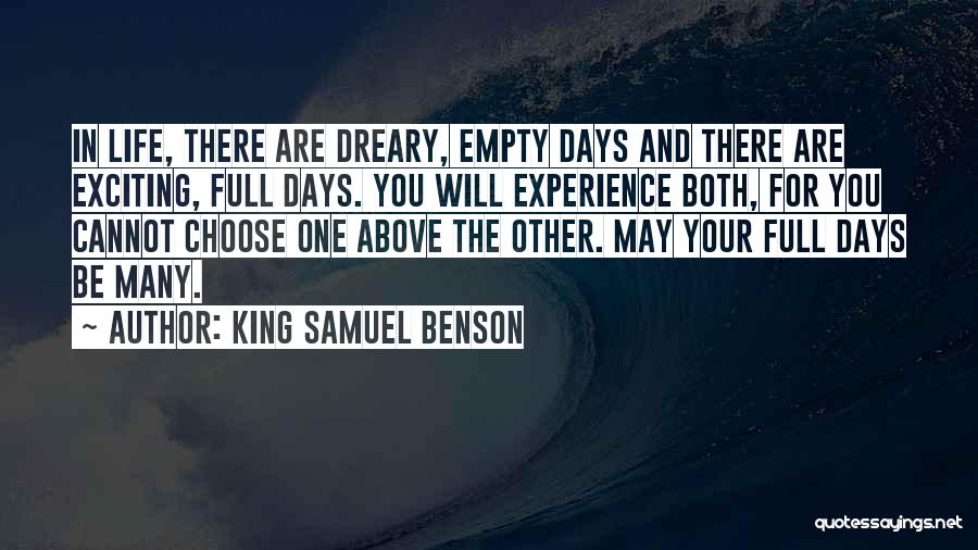 There Will Be Days Quotes By King Samuel Benson