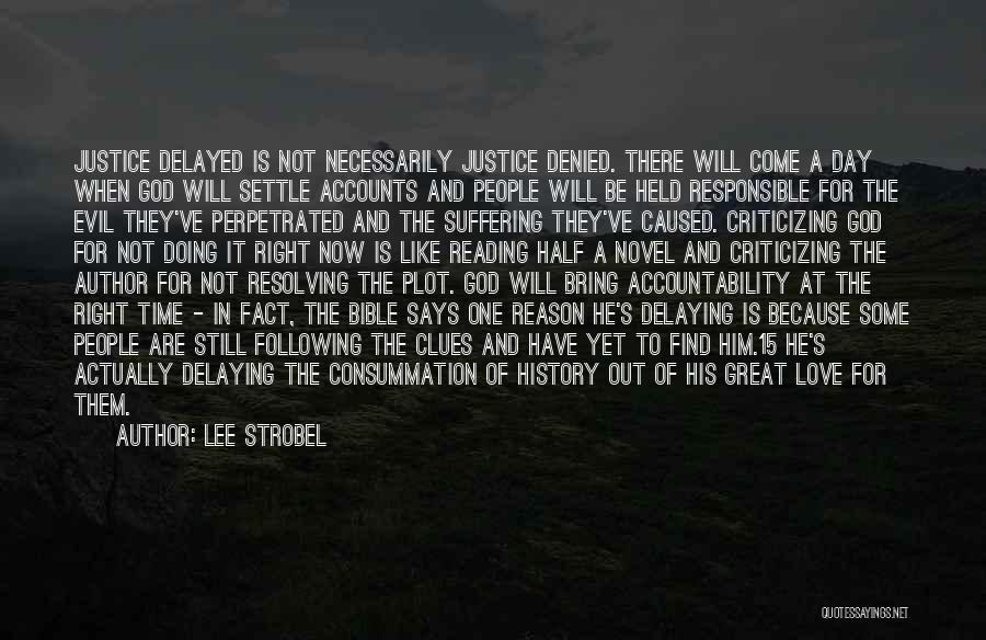 There Will Be Justice Quotes By Lee Strobel