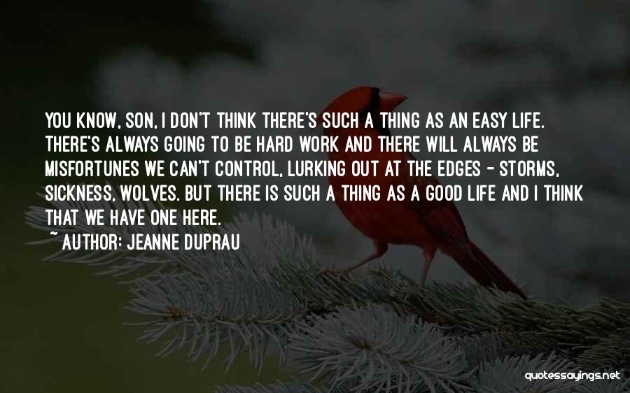 There Will Be Wolves Quotes By Jeanne DuPrau