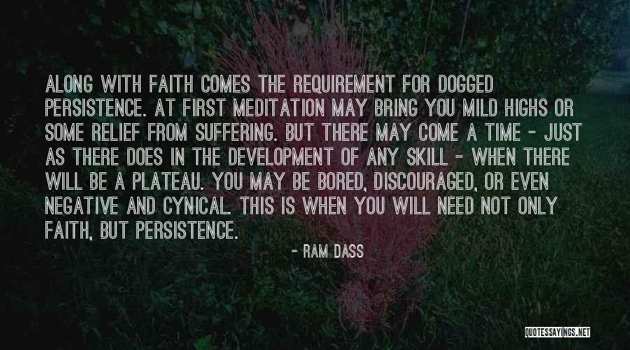 There Will Come A Time Quotes By Ram Dass There Will Come A Time Quotes By Ram Dass