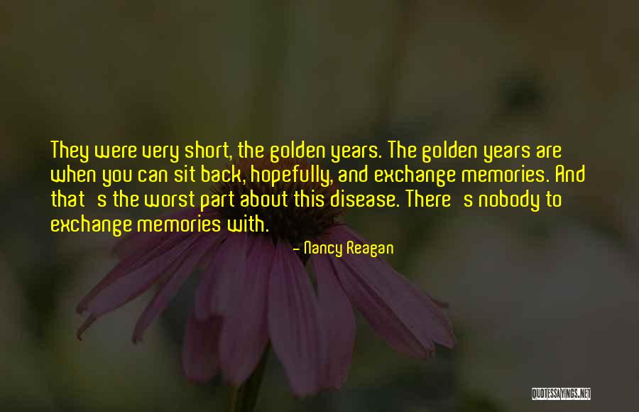 There You Are Quotes By Nancy Reagan