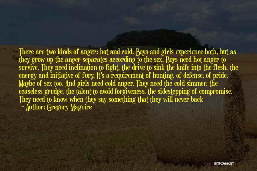 There You Go Again Quotes By Gregory Maguire