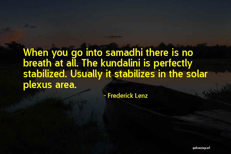 There You Quotes By Frederick Lenz There You Quotes By Frederick Lenz