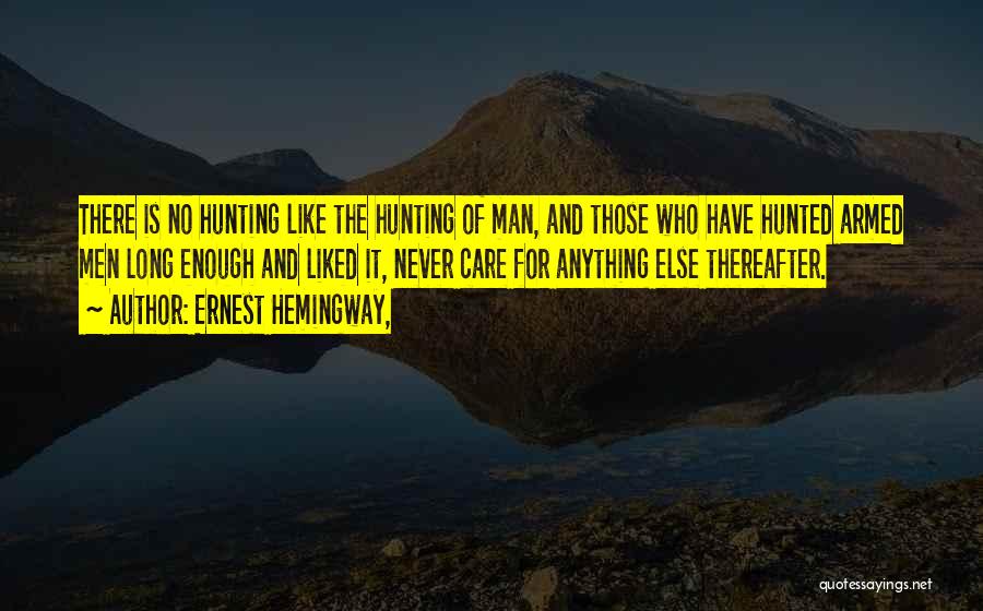 Thereafter Quotes By Ernest Hemingway,