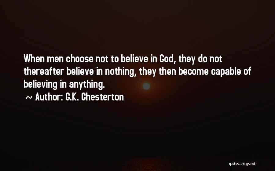 Thereafter Quotes By G.K. Chesterton