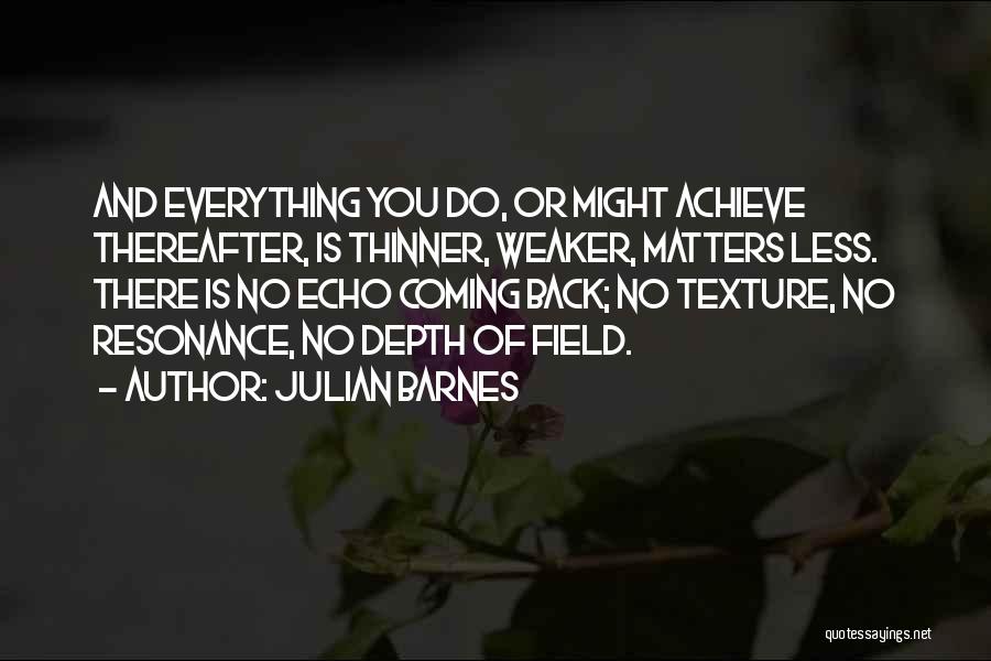 Thereafter Quotes By Julian Barnes