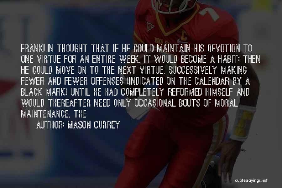 Thereafter Quotes By Mason Currey