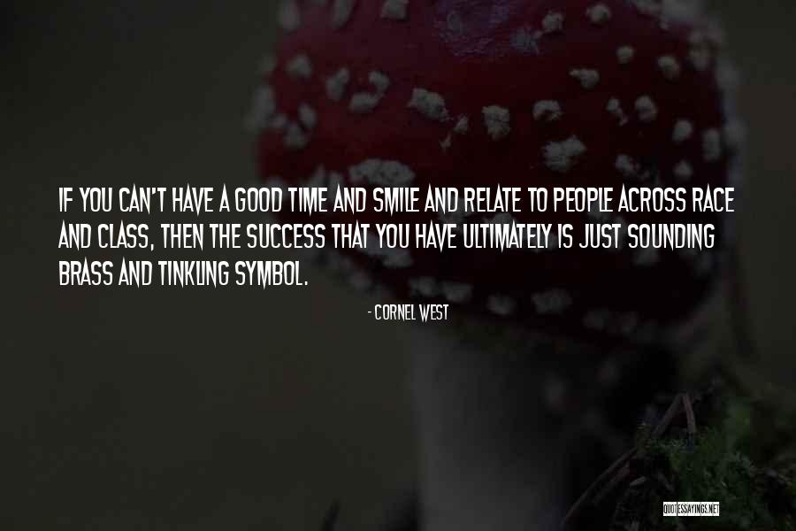 Therefore Symbol Quotes By Cornel West Therefore Symbol Quotes By Cornel West