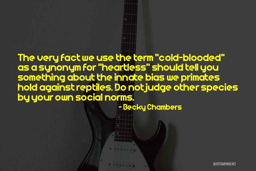 Therefore Synonym Quotes By Becky Chambers Therefore Synonym Quotes By Becky Chambers