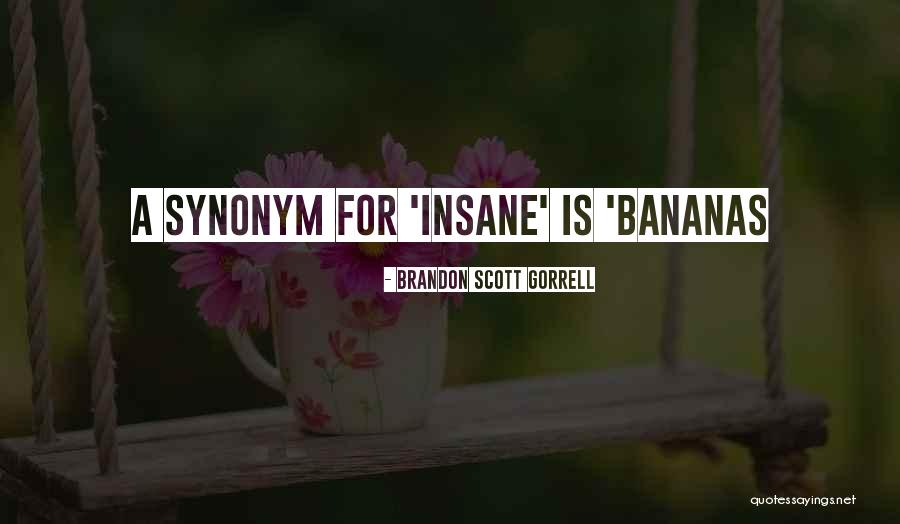 Therefore Synonym Quotes By Brandon Scott Gorrell Therefore Synonym Quotes By Brandon Scott Gorrell