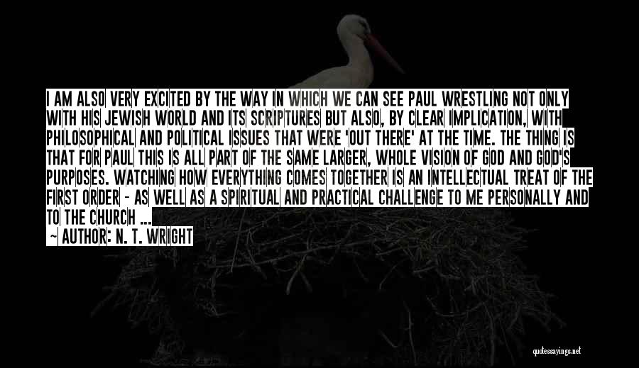 There's A First Time For Everything Quotes By N. T. Wright