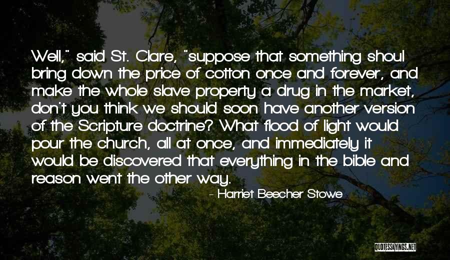 There's A Reason For Everything Bible Quotes By Harriet Beecher Stowe There's A Reason For Everything Bible Quotes By Harriet Beecher Stowe