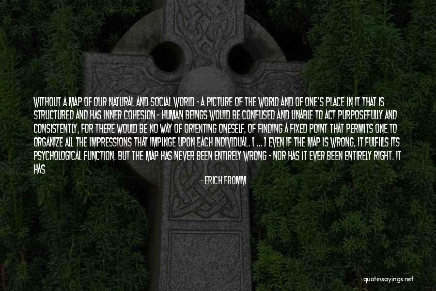 There's A Right Way And A Wrong Way Quotes By Erich Fromm There's A Right Way And A Wrong Way Quotes By Erich Fromm