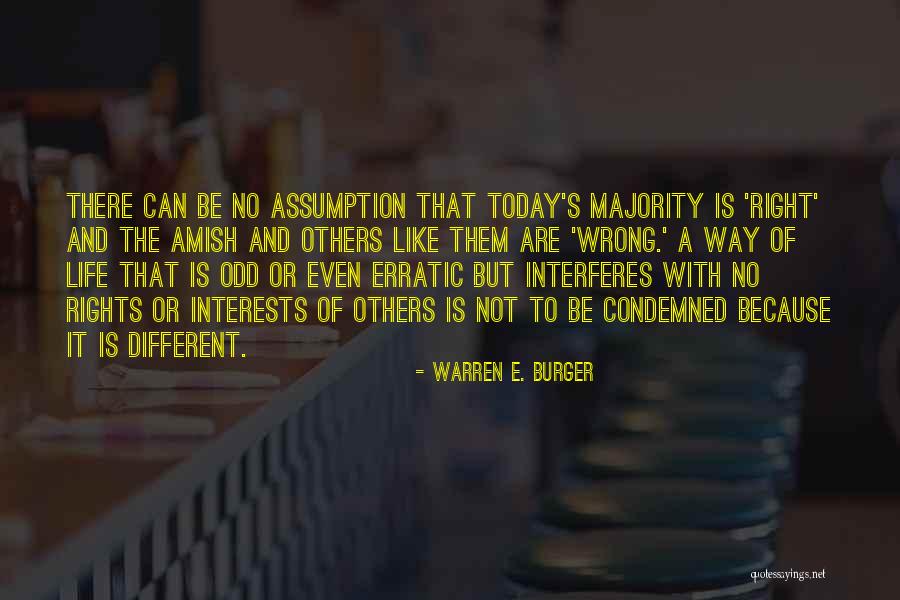 There's A Right Way And A Wrong Way Quotes By Warren E. Burger There's A Right Way And A Wrong Way Quotes By Warren E. Burger