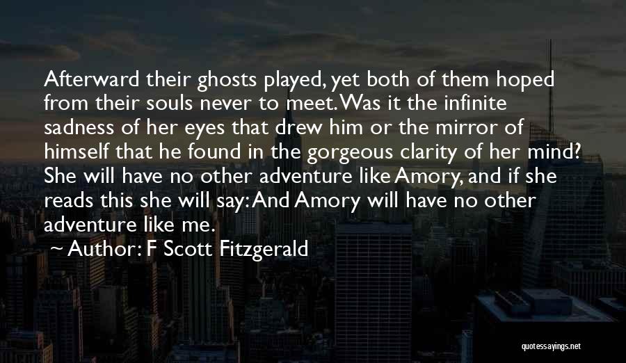 There's A Sadness In Her Eyes Quotes By F Scott Fitzgerald