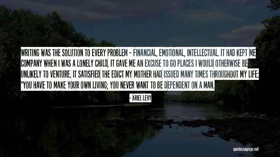 There's A Solution To Every Problem Quotes By Ariel Levy There's A Solution To Every Problem Quotes By Ariel Levy