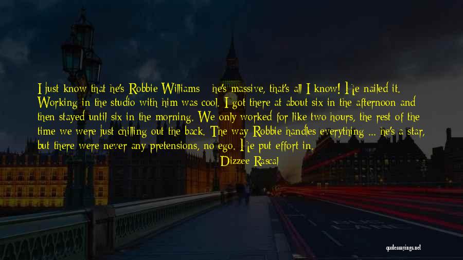 There's A Time For Everything Quotes By Dizzee Rascal There's A Time For Everything Quotes By Dizzee Rascal