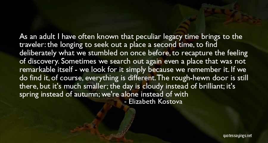 There's A Time For Everything Quotes By Elizabeth Kostova There's A Time For Everything Quotes By Elizabeth Kostova
