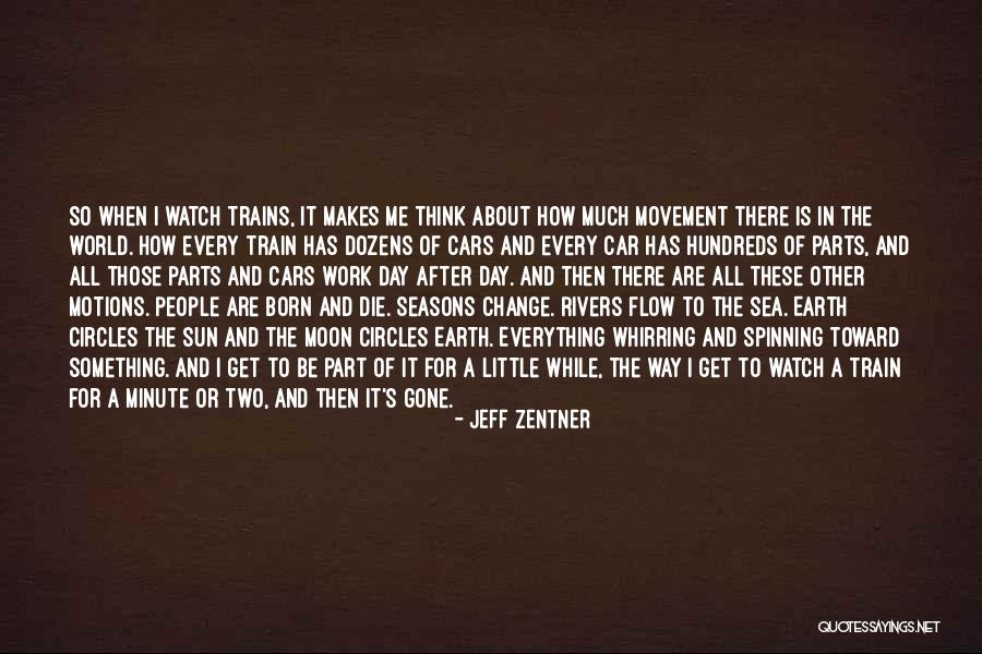 There's A Time For Everything Quotes By Jeff Zentner There's A Time For Everything Quotes By Jeff Zentner