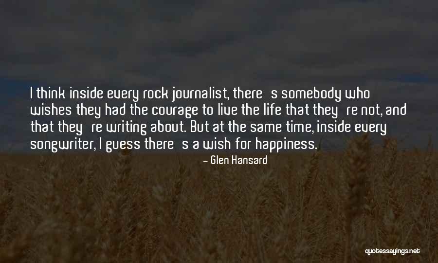 There's A Time Quotes By Glen Hansard