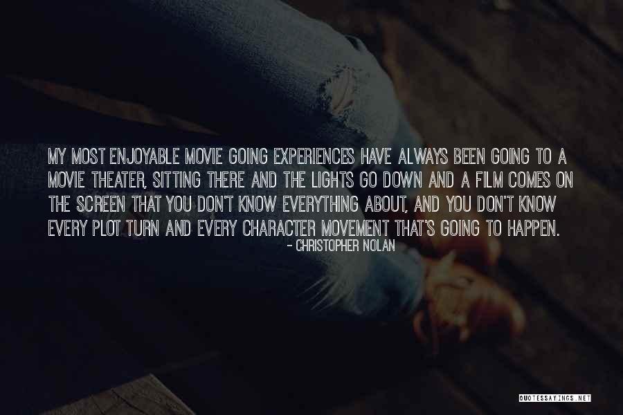 There's Always Light Quotes By Christopher Nolan There's Always Light Quotes By Christopher Nolan