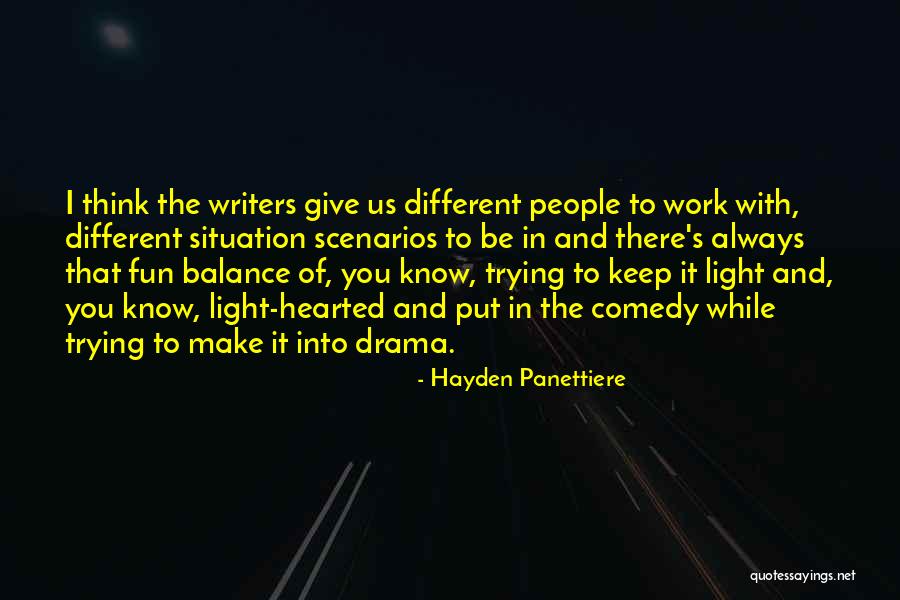 There's Always Light Quotes By Hayden Panettiere